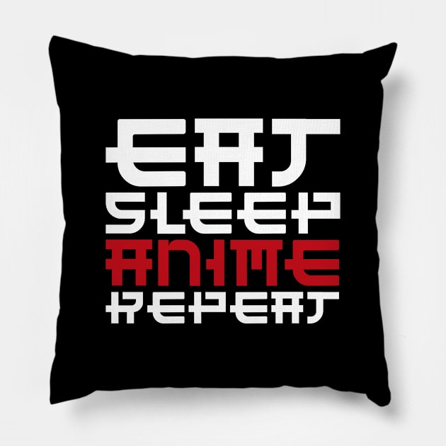 Eat Sleep Anime Repeat, Funny Japanese Manga, Anime Manga Kawaii Gifts, Eat Sleep Anime Pillow by Happiness Shop