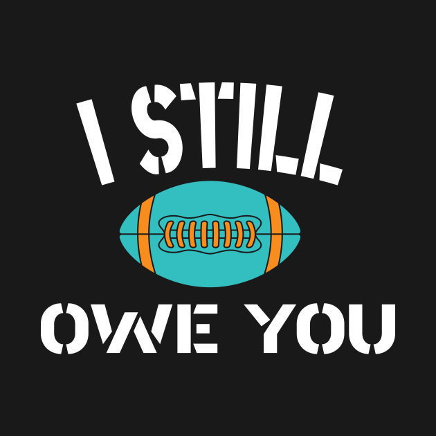 Discover I Still Owe You - I Still Own You - T-Shirt