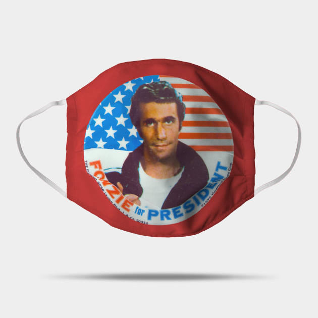 Fonzie For President - Happy Days - Mask | TeePublic