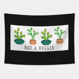 Not a hugger, cactus mug, cactus sticker, not a hugger cactus Tapestry