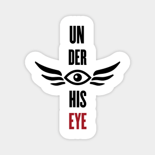 under his eye - the handmaid's tale Magnet