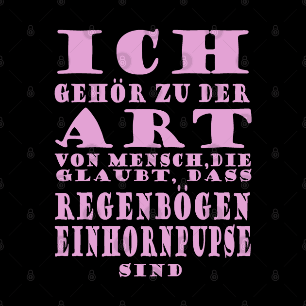 Regenbogen Einhorn lustiger Mädchen Spruch by FindYourFavouriteDesign