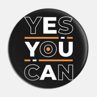 Yes you can, inspiring quote Pin