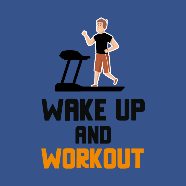 wake up and work out 3 by veakihlo