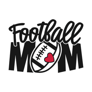 Football Mom - Awesome Football Sports Lover Gift For Cool Mom, Mother's Day Gift T-Shirt