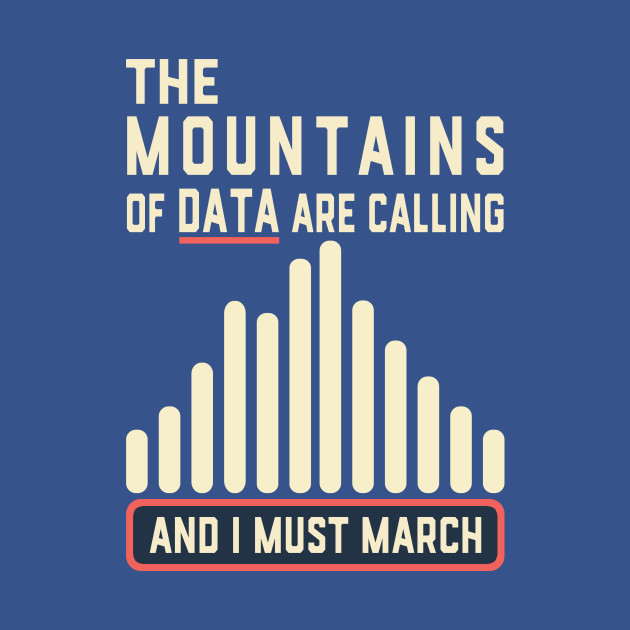 Discover The Mountains are Calling and I Must March Climate Data - Climate Action - T-Shirt