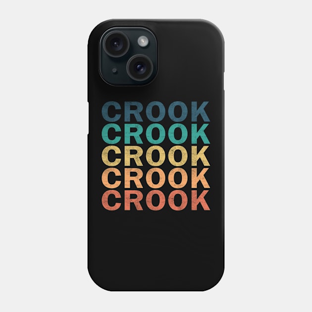 Crook Name T Shirt - Crook Vintage Retro Name Gift Item Tee Phone Case by henrietacharthadfield