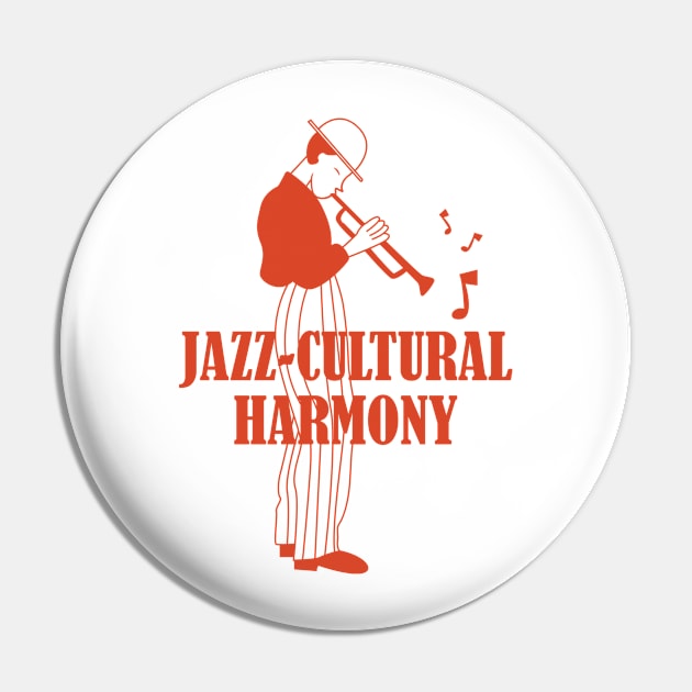 Jazz-Cultural Harmony Pin by kindacoolbutnotreally