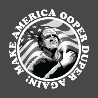 Young Frankenstein Make America Ooper Duper! T-Shirt