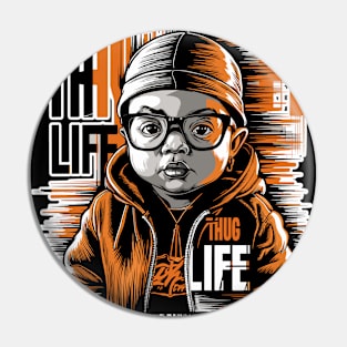 Urban Thug Baby Life Design Pin