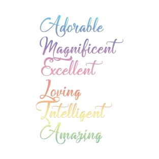 Gifts for AMELIA ~ Adorable, Magnificent, Excellent, Loving... [ND#6C1V1] T-Shirt