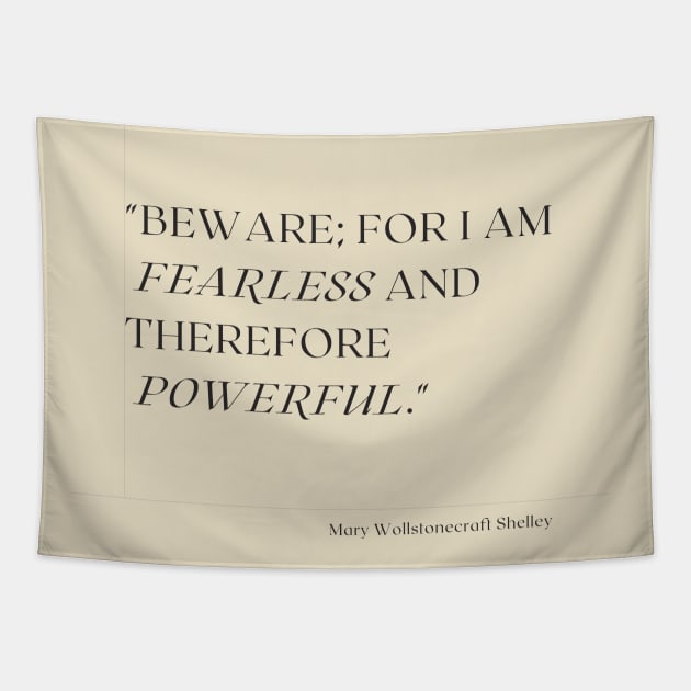 Mary Wollstonecraft Shelley quote Tapestry by How To Love Lit Podcast