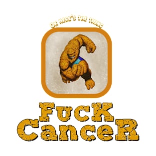 Thing fights cancer T-Shirt