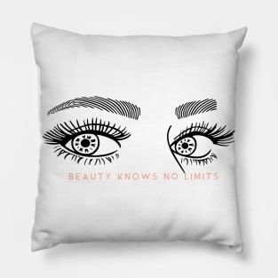 Beauty Knows No limits, eyes so beautiful,  self care Pillow