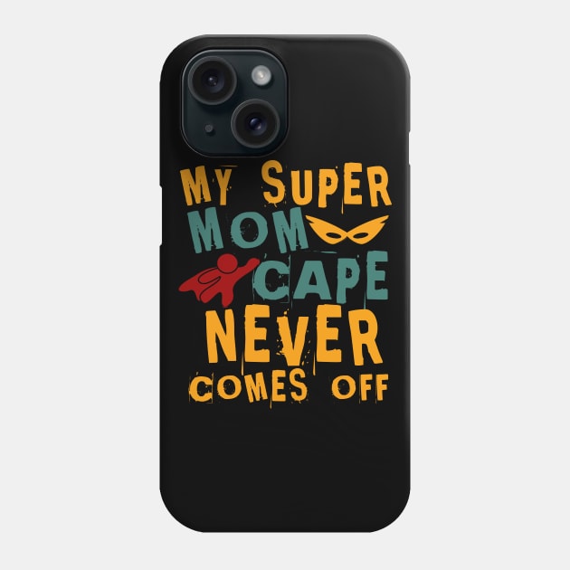 Super Mom Phone Case by mooby21