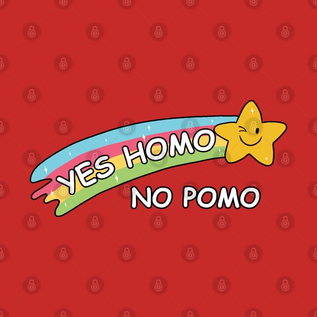 Yes homo, no pomo by valentinahramov