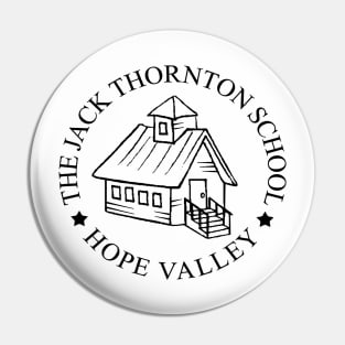 The Jack Thornton school Pin