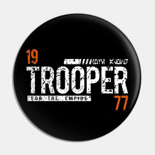 Trooper for the Empire Pin