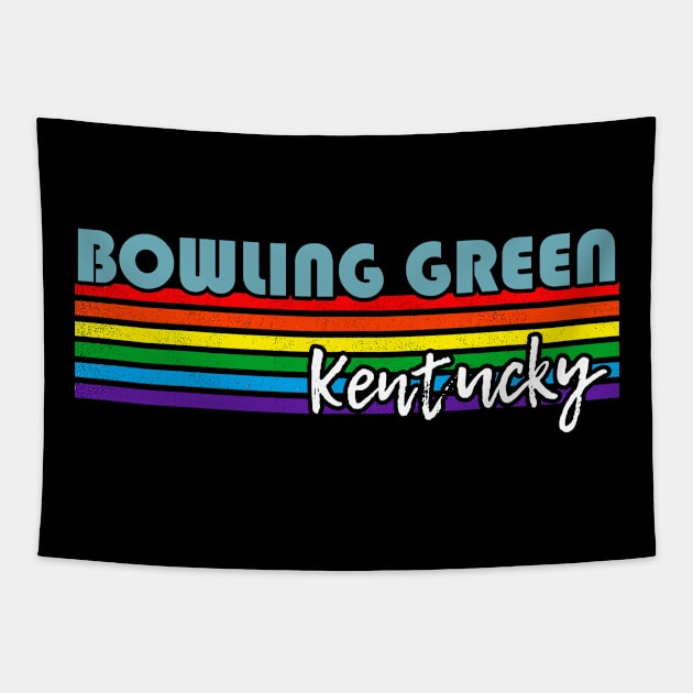 Bowling Green Kentucky Pride Shirt Bowling Green LGBT Gift LGBTQ Supporter Tee Pride Month Rainbow Pride Parade Tapestry by NickDezArts