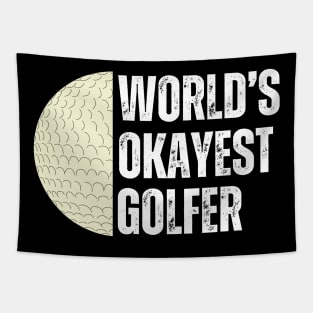 Worlds Okayest Golfer Tapestry