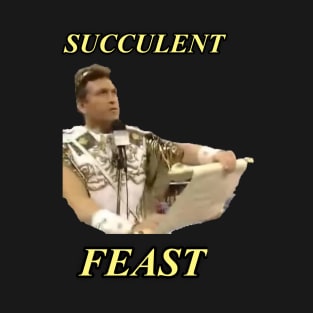 Succulent Feast T-Shirt