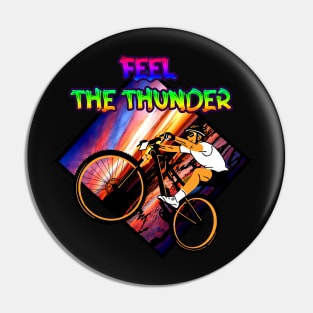 FEEL THE THUNDER Pin