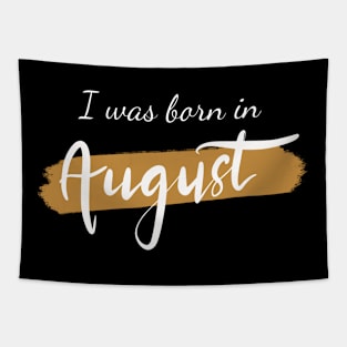 Born in August Tapestry