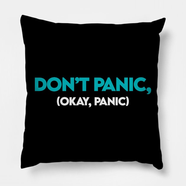 Don't panic Pillow by Takamichi