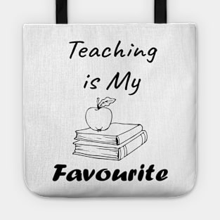 Teaching is My Favourite ,Book Lover Gift,Teacher Gift. Tote