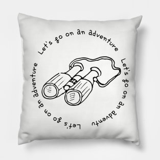 Lets go on an adventure,telescope Pillow
