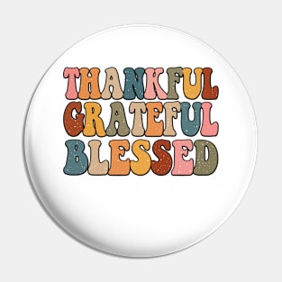 Grateful Thankful Blessed Pin