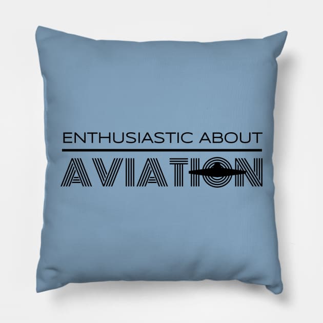 Aviation Enthusiast Pillow by JKS Tshirts