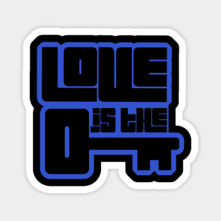 Love is the Key pt.3 [ blk - blu ] Magnet