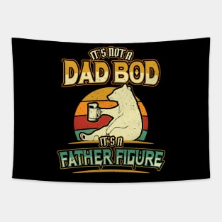 Its Not a Dad Bod Father Figure Tapestry