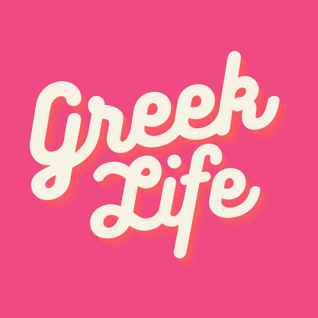 greek life by thedesignleague