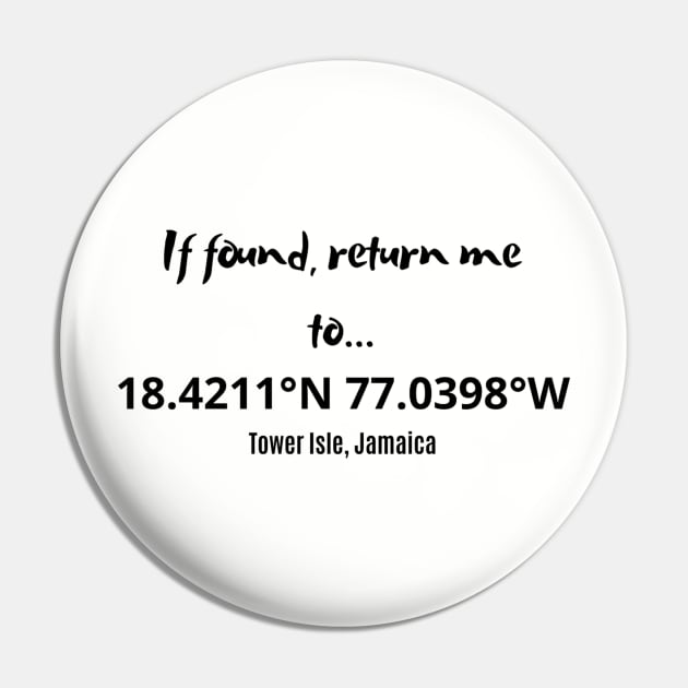 If Found Return to T.I Jamaica Pin by DAPFpod