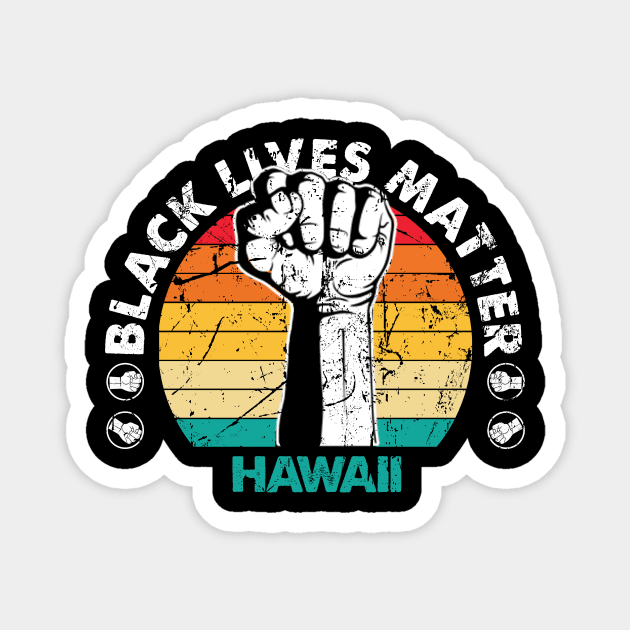 Hawaii black lives matter political protest Magnet by Jannysingle