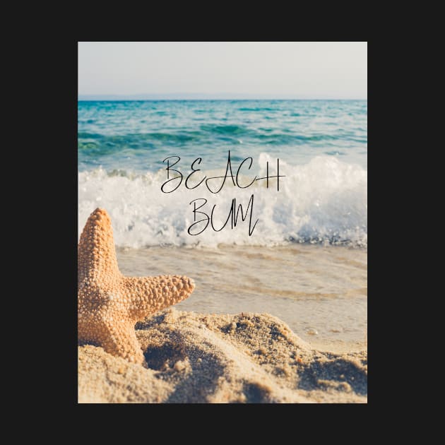 Beach bum - top starfish in the ocean by Unapologetically me