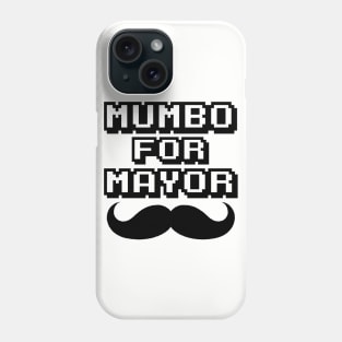 Mumbo For Mayor mayor Phone Case