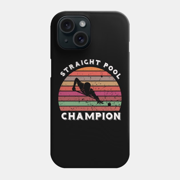 Straight pool champion - billiards sunset Phone Case by BB Funny Store