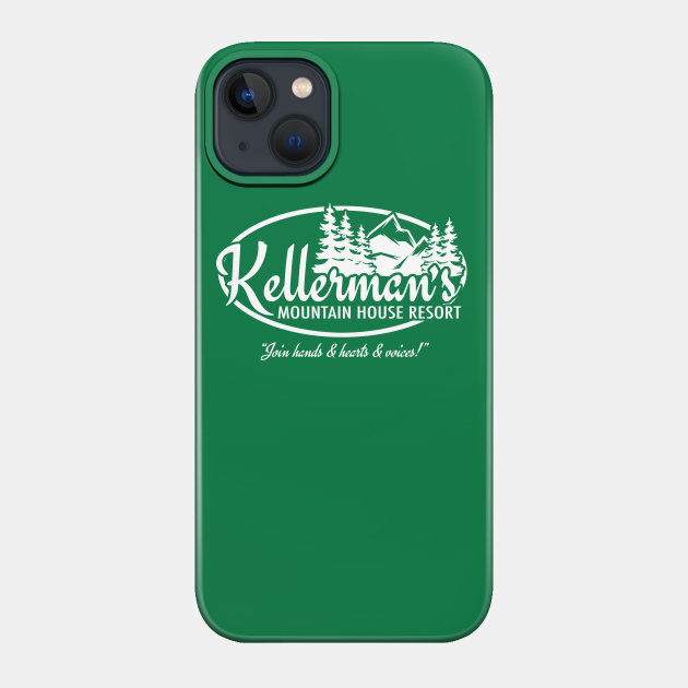 Discover Kellerman's Mountain House - Dirty Dancing - Phone Case