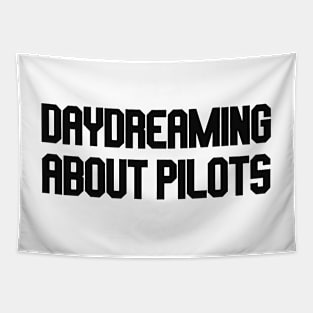 daydreaming about pilots Tapestry