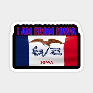 I am From Iowa Magnet