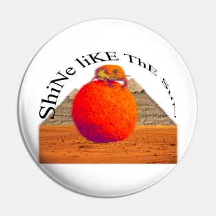 Shine like the sun (Scarab) Pin