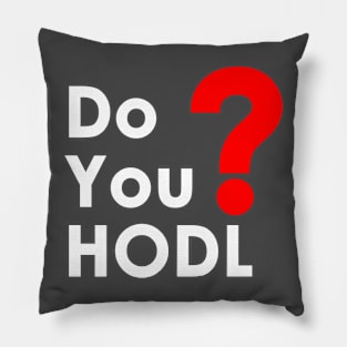 Do you HODL? Pillow