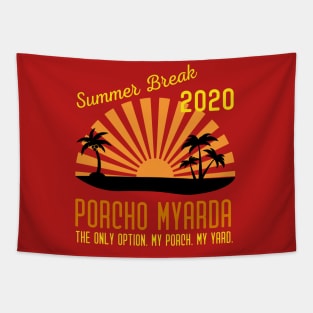 Summer Break 2020 Porcho Myarda Tapestry