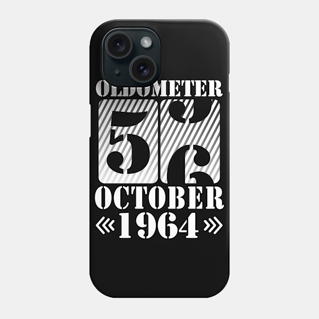 Oldometer 56 Years Old Was Born In October 1964 Happy Birthday To Me You Father Mother Son Daughter Phone Case by DainaMotteut