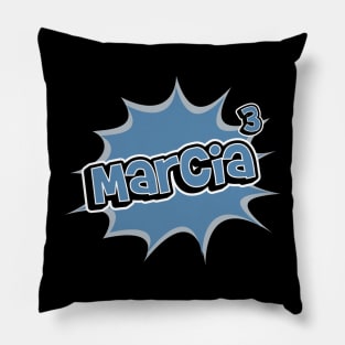 Marcia To The Power Of 3 Pillow