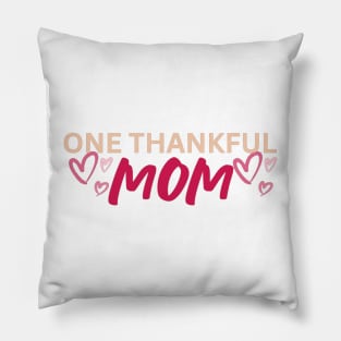 One Thankful Mom - Words Pillow