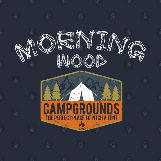 Morning Wood Campgrounds by Alema Art